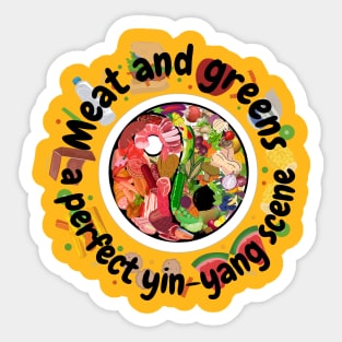 Meat and greens a perfect yin-yang scene Sticker
